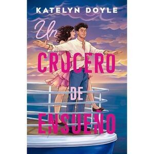 Un Crucero de Ensueño -- Katelyn Doyle